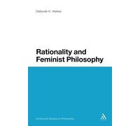 Deborah K. Heikes Rationality and Feminist Philosophy (Tascabile)