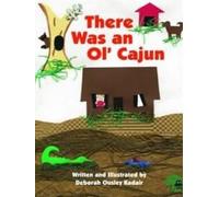Deborah Kadair There Was An Ol' Cajun (Copertina rigida)