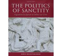 Deborah Kahn The Politics of Sanctity (Copertina rigida)