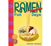 Deborah Kaloper Ramen For Days (Copertina rigida)
