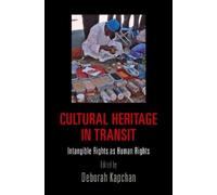Deborah Kapchan Cultural Heritage in Transit (Copertina rigida)