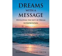 Deborah Katherine Smith Dreams With A Message (Tascabile)