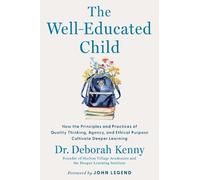 Deborah Kenny The Well-Educated Child (Copertina rigida)