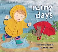 Deborah Kerbel Rainy Days (Libro di cartone) Weather Days