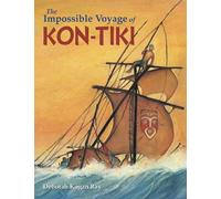 Deborah Kogan Ray The Impossible Voyage of Kon-Tiki (Copertina rigida)