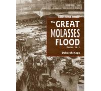 Deborah Kops The Great Molasses Flood (Tascabile)