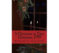Deborah L. Courville Deborah L Courville A Christmas in Time (Tascabile)