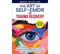 Deborah L Cox The Art of Self-EMDR for Trauma Recovery (Tascabile)
