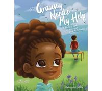 Deborah L Mills Granny Needs My Help (Tascabile)