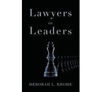 Deborah L. Rhode Lawyers as Leaders (Copertina rigida)