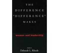 Deborah L. Rhode The Difference "Difference" Makes (Tascabile)