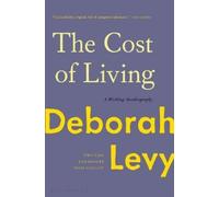 Deborah Levy The Cost of Living (Copertina rigida)