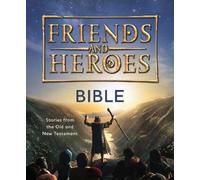 Deborah Lock Friends and Heroes: Bible (Copertina rigida) Friends and Heroes