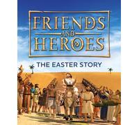 Deborah Lock Friends and Heroes: The Easter Story (Tascabile) Friends and Heroes