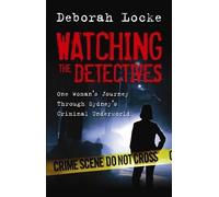 Deborah Locke Watching the Detectives (Tascabile)