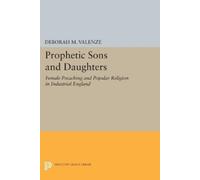 Deborah M. Valenze Prophetic Sons and Daughters (Tascabile)