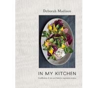 Deborah Madison In My Kitchen (Copertina rigida)