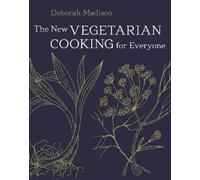 Deborah Madison The New Vegetarian Cooking for Everyone (Copertina rigida)