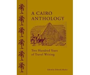 Deborah Manley A Cairo Anthology (Copertina rigida)