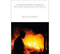 Deborah Mayersen A Cultural History of Genocide in the Modern World (Tascabile)