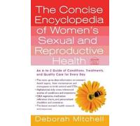 Deborah Mitchel Concise Encyclopedia of Women's Sexual and Reproduct (Tascabile)