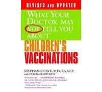 Deborah Mitchell Stephanie Cav What Your Dr...Children's Vaccination (Tascabile)