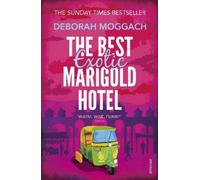 Deborah Moggach The Best Exotic Marigold Hotel (Tascabile)