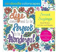 Deborah Muller Bonnie Lynn Demanc Zendoodle Colorscapes: Sweet Sayin (Tascabile)