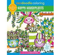 Deborah Muller Zendoodle Coloring: Happy Houseplants (Tascabile)