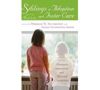 Deborah N. Silverstein Siblings in Adoption and Foster Care (Copertina rigida)