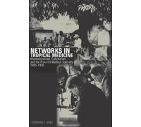 Deborah Neill Networks in Tropical Medicine (Copertina rigida)
