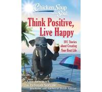 Deborah Norville Amy Chicken Soup for the Soul: Think Positive, Liv (Tascabile)