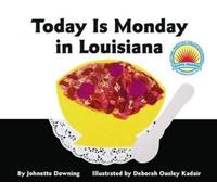Deborah Ousley Kadair Johnette Down Today Is Monday in Louisi (Copertina rigida)