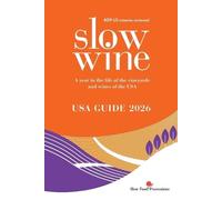 Deborah Parker Wong Pam Strayer Slow Wine USA Guide 2026 (Tascabile)