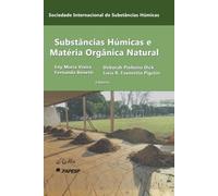 Deborah Pinheiro Fernanda Benetti Lívia Bot Substâncias Húmicas e M (Tascabile)
