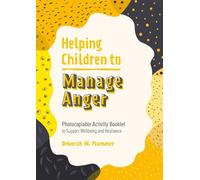 Deborah Plummer Helping Children to Manage Anger (Tascabile)