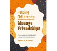 Deborah Plummer Helping Children to Manage Friendships (Tascabile)