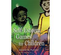 Deborah Plummer Self-Esteem Games for Children (Tascabile)
