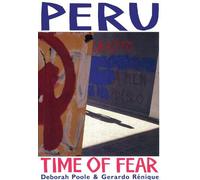 Deborah Poole Gerardo Rénique Peru: Time of Fear (Tascabile)