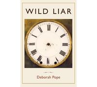 Deborah Pope Wild Liar (Tascabile)