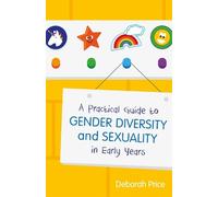 Deborah Price A Practical Guide to Gender Diversity and Sexuality in (Tascabile)