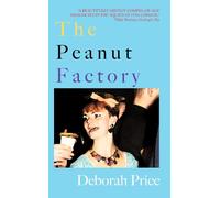 Deborah Price The Peanut Factory (Tascabile)