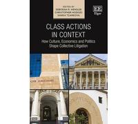 Deborah R. Hensler Class Actions in Context (Copertina rigida)