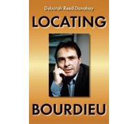 Deborah Reed-Danahay Locating Bourdieu (Tascabile) New Anthropologies of Europe