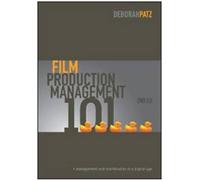 Deborah S. Patz Film Production Management 101 (Tascabile)
