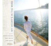Deborah Schulman, Terry Trotter & Larry Koonse My Heart's in the Wind (CD) Album