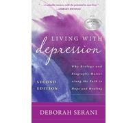 Deborah Serani Living with Depression (Copertina rigida)