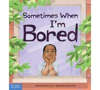 Deborah Serani Sometimes When I'm Bored (Copertina rigida) Sometimes When