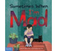 Deborah Serani Sometimes When I'm Mad (Copertina rigida) Sometimes When