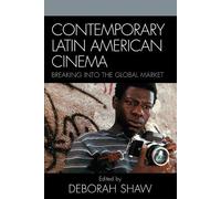 Deborah Shaw Contemporary Latin American Cinema (Tascabile)